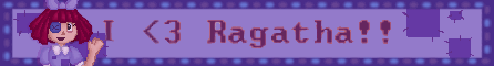 I _3 Ragatha!!
